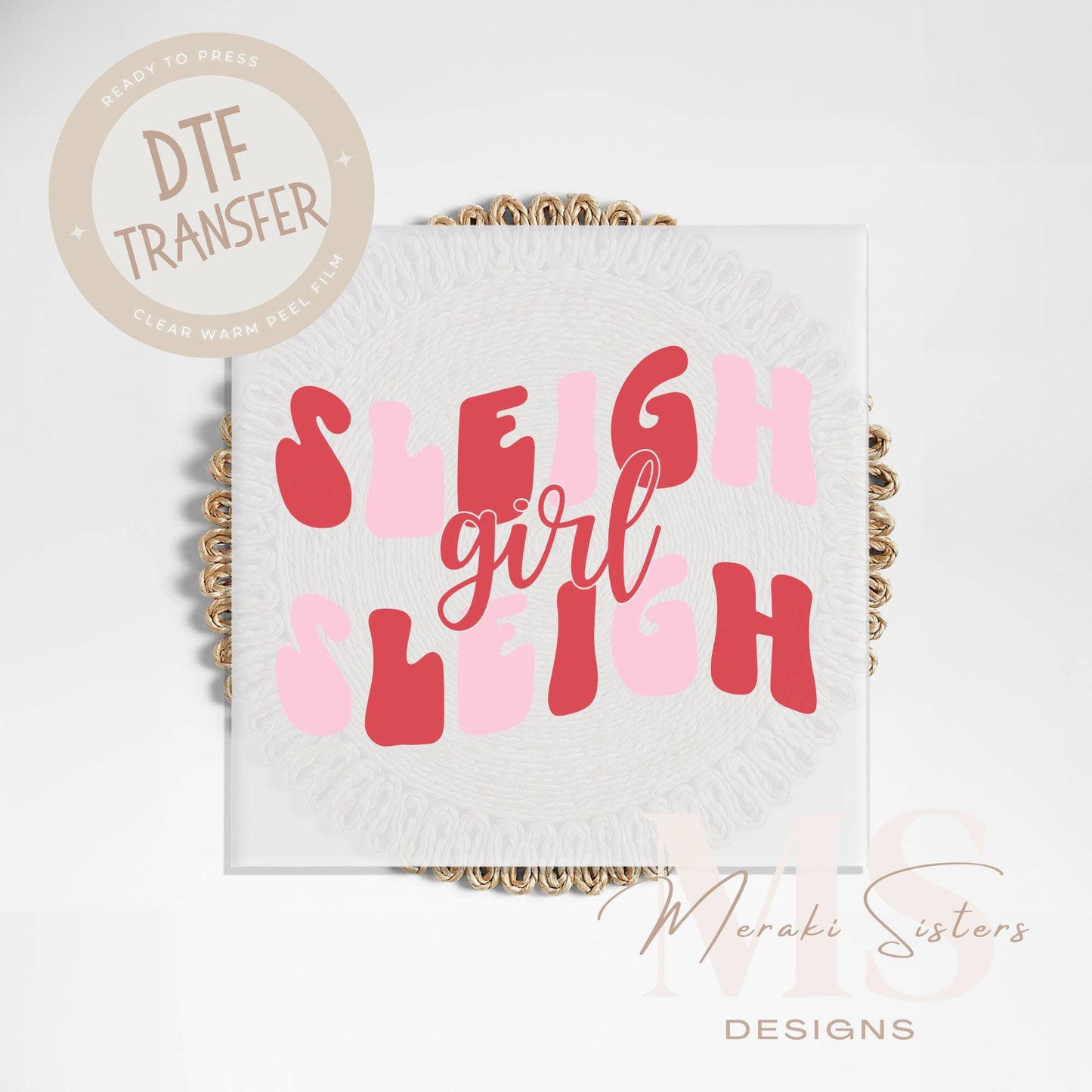 Sleigh Girl Sleigh DTF Transfer