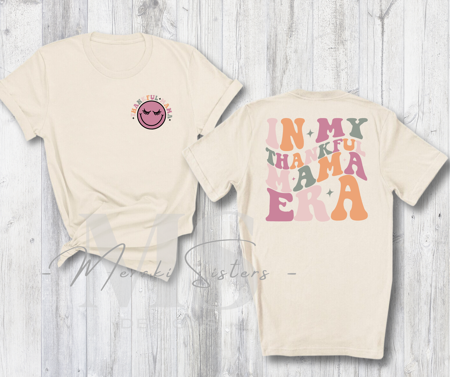 Thankful MAMA Era Tee