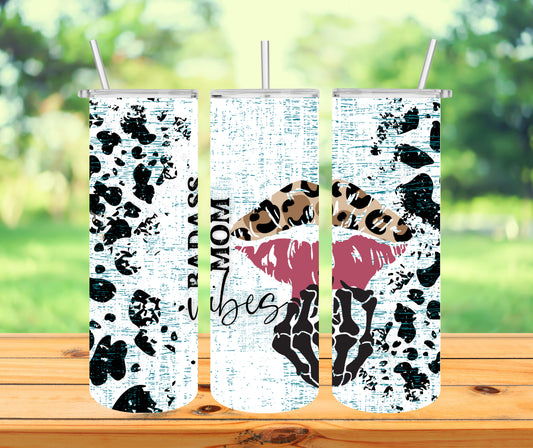 Badass Mom Vibes Tumbler