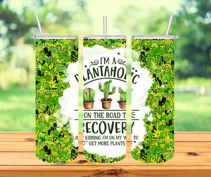 Plantaholic On The Road To Recovery Tumbler