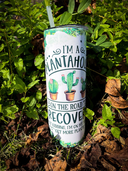 Plantaholic On The Road To Recovery Tumbler